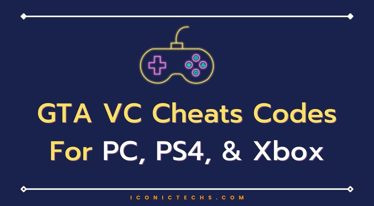 GTA Vice City Cheats Codes Full List For PC, PS4, & Xbox