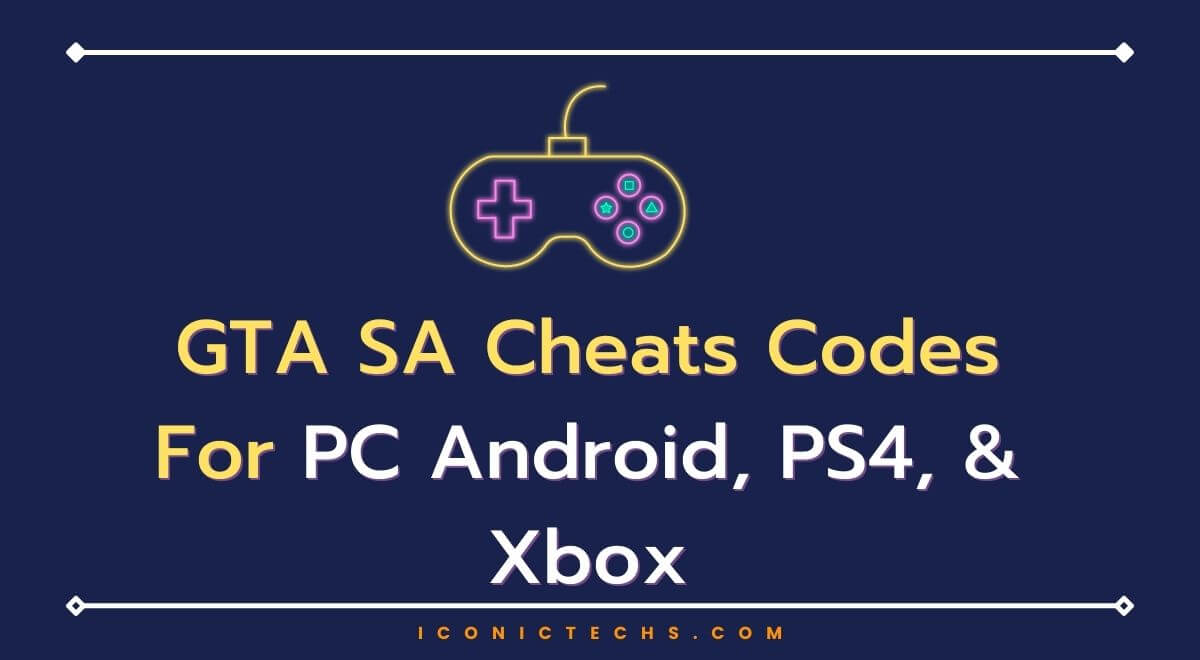 Land van staatsburgerschap Zelden Marty Fielding GTA San Andreas Cheats: Full List Of All GTA SA Game Cheat Codes For PC,  Android, Xbox, And PlayStation - IconicTechs