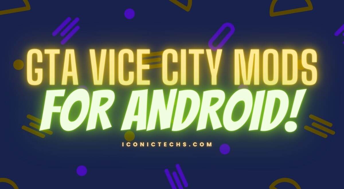 GTA Vice city MODS IconicTechs
