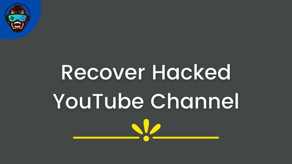 How-To-Recover-Hacked-YouTube-Channel
