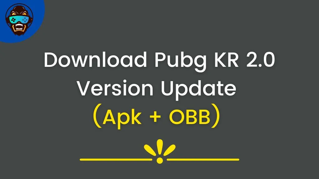 You are currently viewing Download Pubg KR 2.0 Version Update (Apk + OBB)