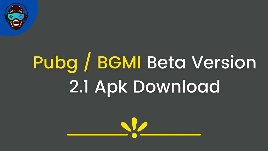 You are currently viewing Pubg / BGMI Beta Version 2.1 Apk Download