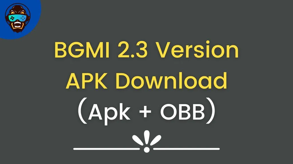 BGMI 2.3 Version APK Download (Apk + OBB)