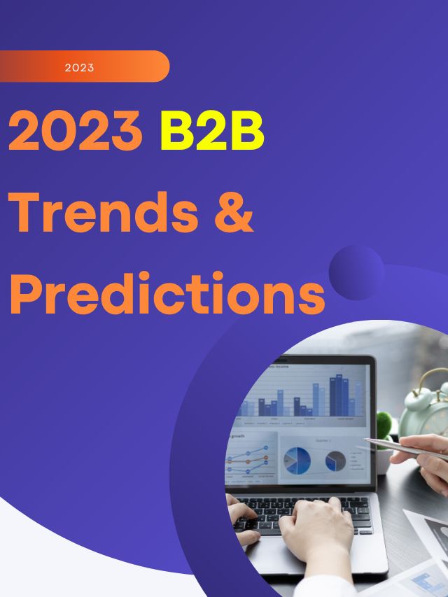 2023 B2B Trends & Predictions