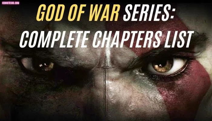 You are currently viewing God Of War Series: Complete Chapters List