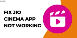 Read more about the article 5 Ways to Fix Jio Cinema App Not Working, Today