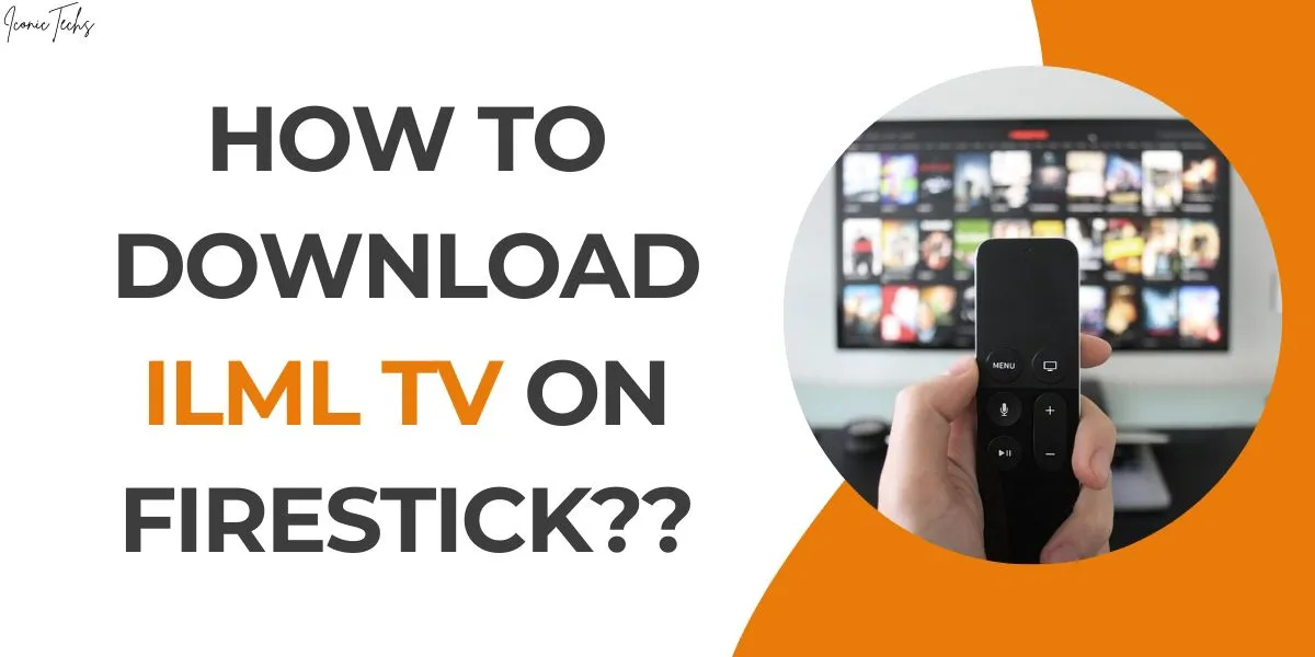 How-to-Download-ILML-TV-on-Firestick