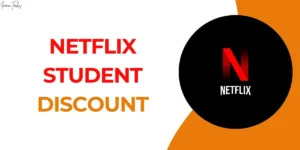 Read more about the article Netflix Student Discount (September 2023) How To Get, Offers Guide