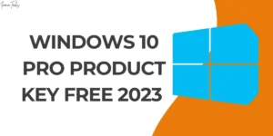 Windows 10 Pro Product Key Free 2023 